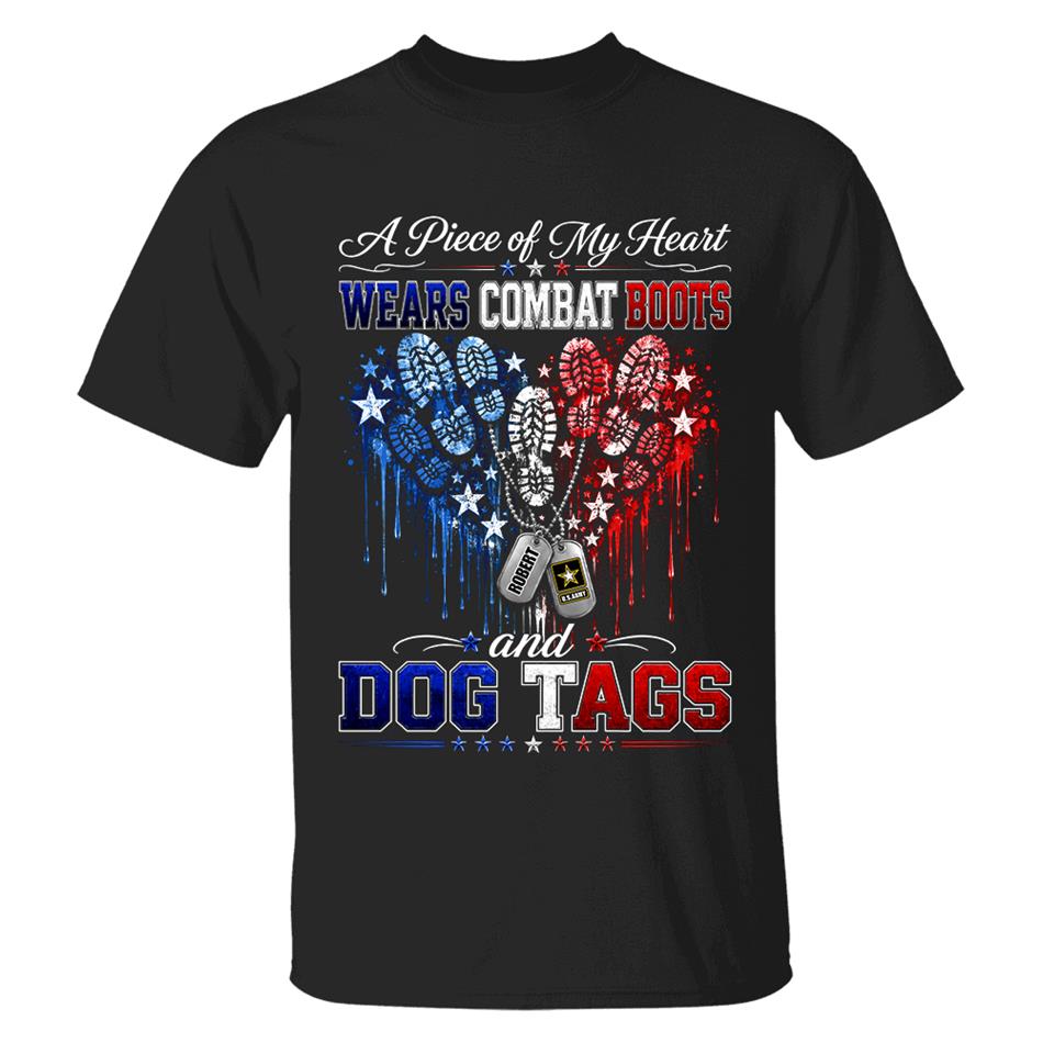 A Piece of My Heart Wears Combat Boots and Dog Tags Custom Shirt For Proud Military Mom Sister Grandma 4th July Shirt H2511 Trna