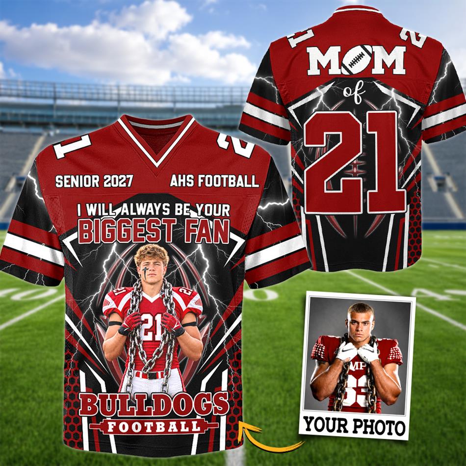 Custom Photo I Will Always Be Your Biggest Fan Personalized All Over Print Football Jersey For Football Mom Dad Sport Family H2511 Trna