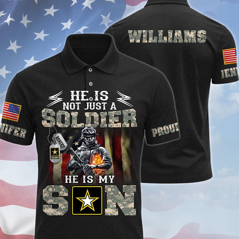 He Is Not Just A Soldier He Is My Son Proud Army Mom Custom All Over Print Shirt Hoodie Gift For US Military Mom Dad Family Members H2511