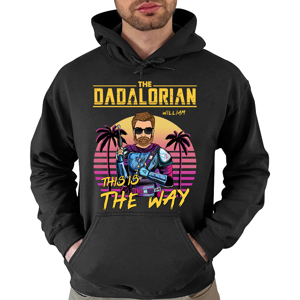 The Dadalorian This Is The Way - Personalized Shirt Matching Family Custom Nickname For Dad Mom