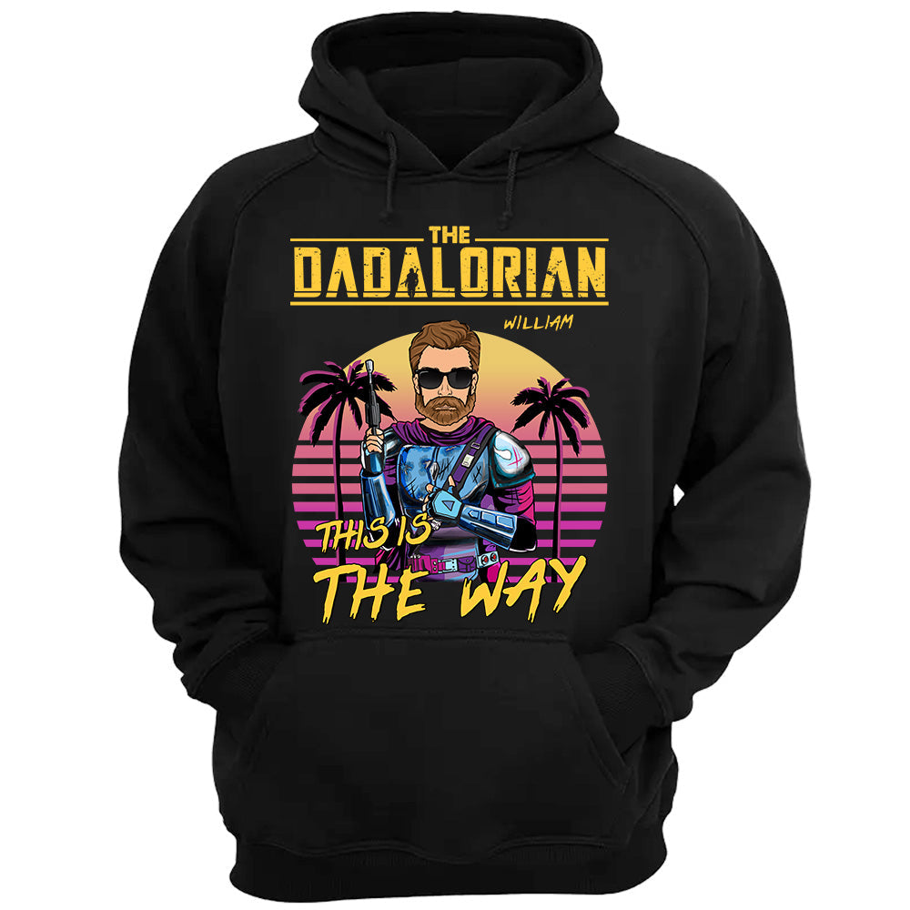 The Dadalorian This Is The Way - Personalized Shirt Matching Family Custom Nickname For Dad Mom