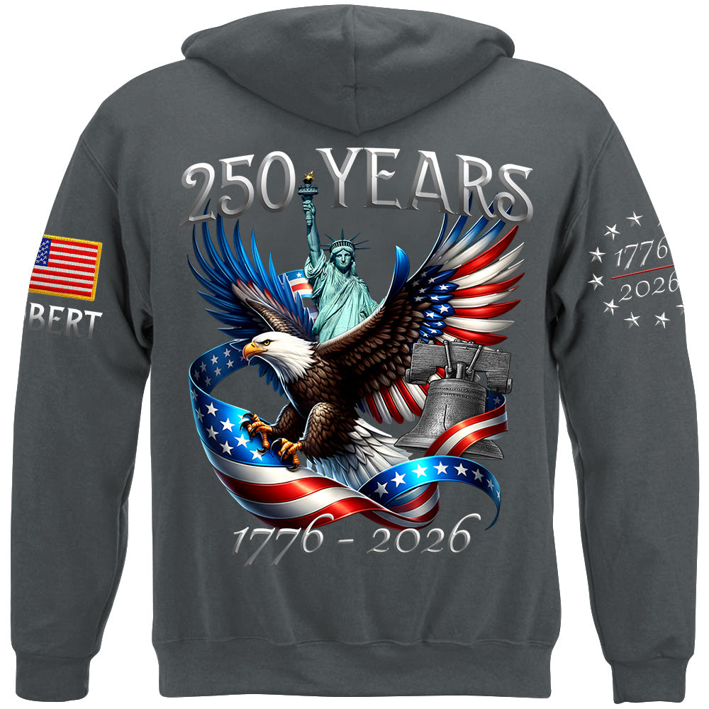 250 Years 1776-2026 Custom Shirt For Honor the Nation 250 Years Freedom Aniversary Shirt For US Patriot H2511