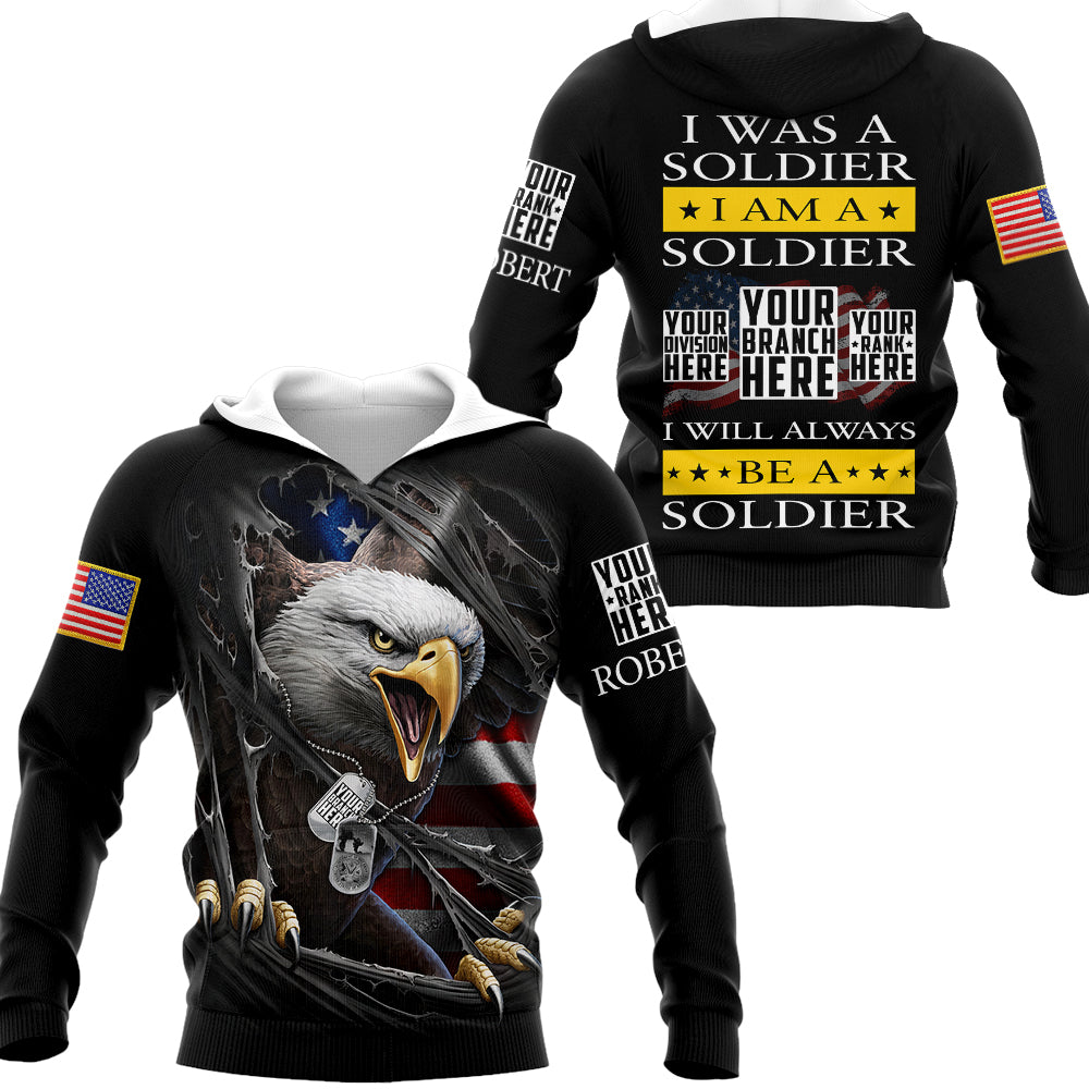 I Was A Soldier I Am A Soldier I Will Always Be A Soldier Bald Eagle Personalized All Over Print Shirt For Veteran Patriotic Shirt H2511