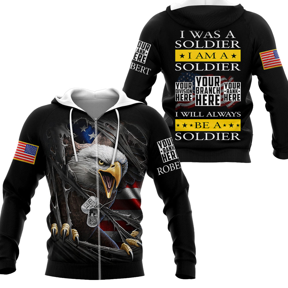 I Was A Soldier I Am A Soldier I Will Always Be A Soldier Bald Eagle Personalized All Over Print Shirt For Veteran Patriotic Shirt H2511
