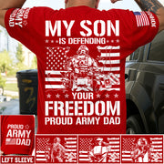 My Son Is Defending Your Freedom Proud Army Dad Custom Shirt For Proud Military Dad Mom Grandma Red Fridays Shirt H2511 Trna