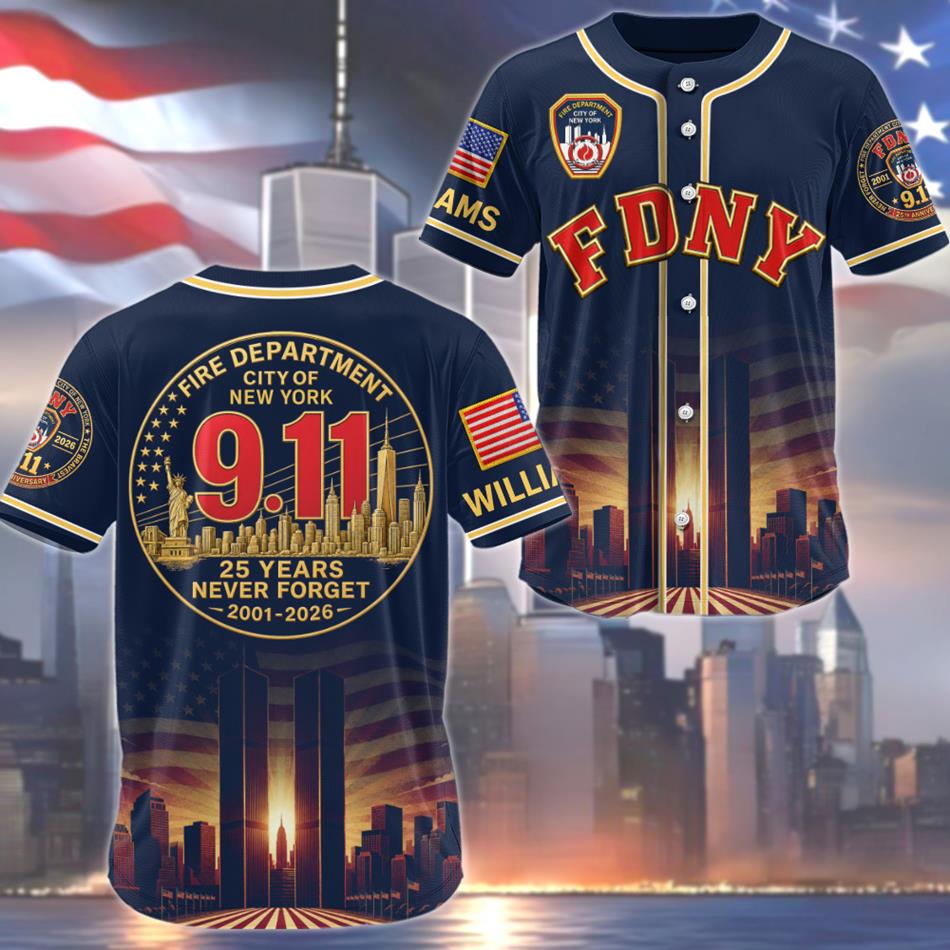 Fire Department NY Never Forget 25 Years Anniversary The Bravest 2001-2026 Baseball Jersey 9-11 Memorial Jersey For Firefighter H2511 Trna 