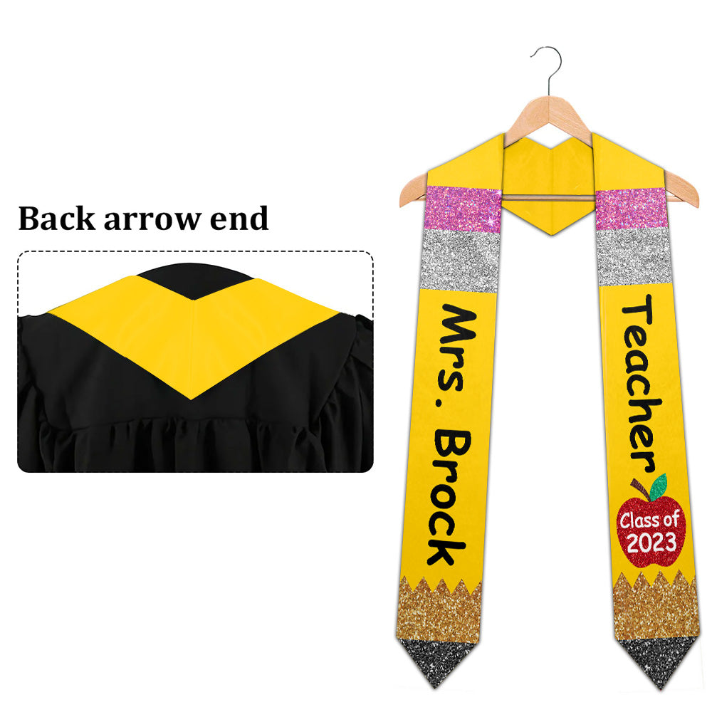 Class of 2024 Teacher Pencil Graduation Stole Best Gift For Teacher Graduation's Day Personalized Graduation Stole H2511