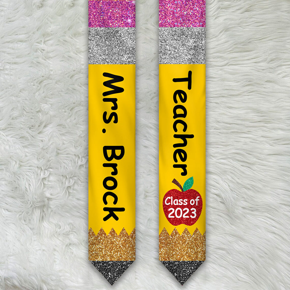 Class of 2024 Teacher Pencil Graduation Stole Best Gift For Teacher Graduation's Day Personalized Graduation Stole H2511