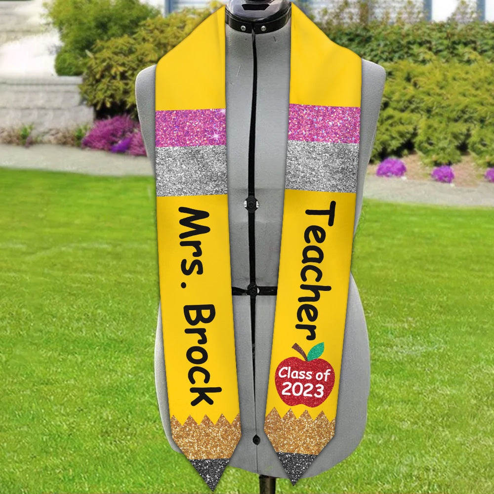 Class of 2024 Teacher Pencil Graduation Stole Best Gift For Teacher Graduation's Day Personalized Graduation Stole H2511