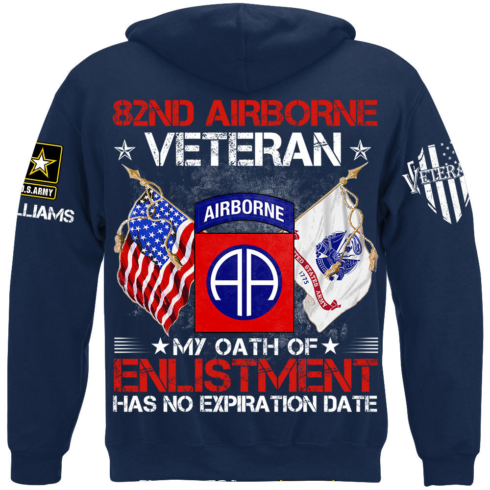 I Am A Veteran My Oath of Enlistment Has No Expiration Date Custom Shirt Gift For US Military Veteran H2511