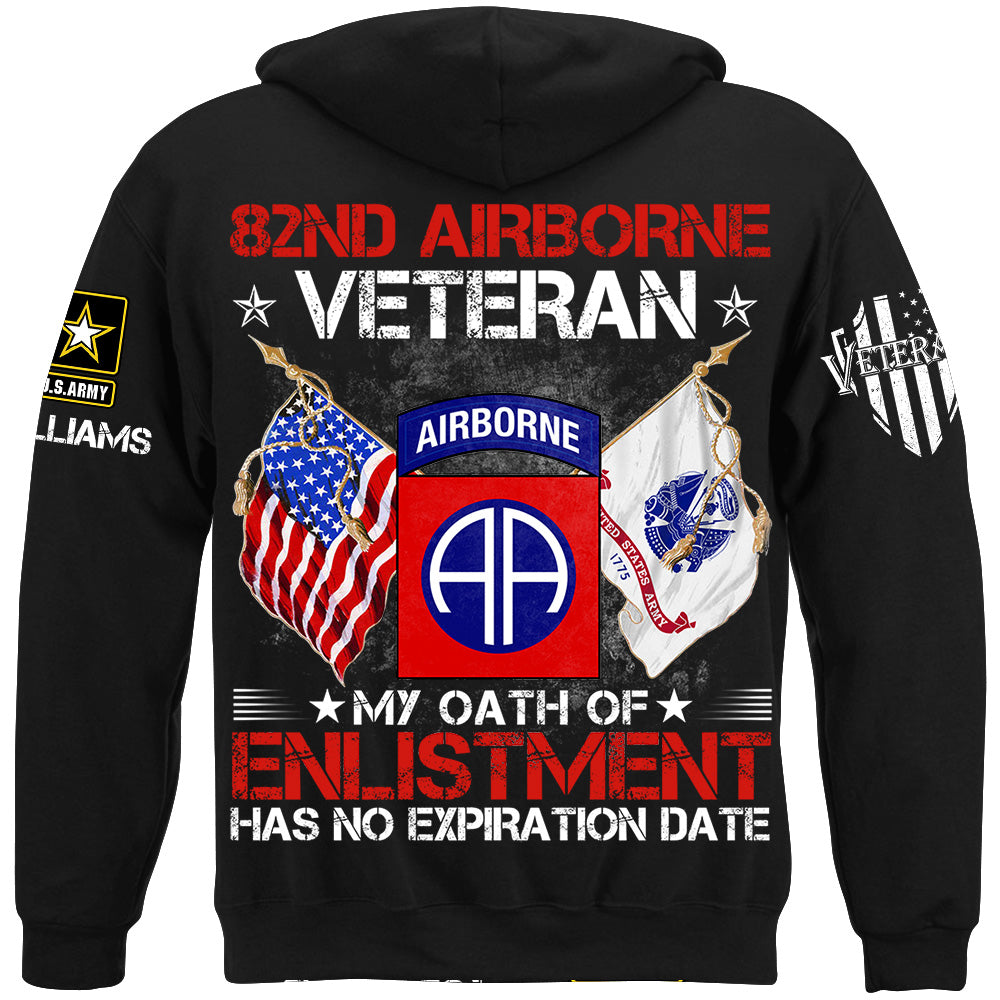 I Am A Veteran My Oath of Enlistment Has No Expiration Date Custom Shirt Gift For US Military Veteran H2511