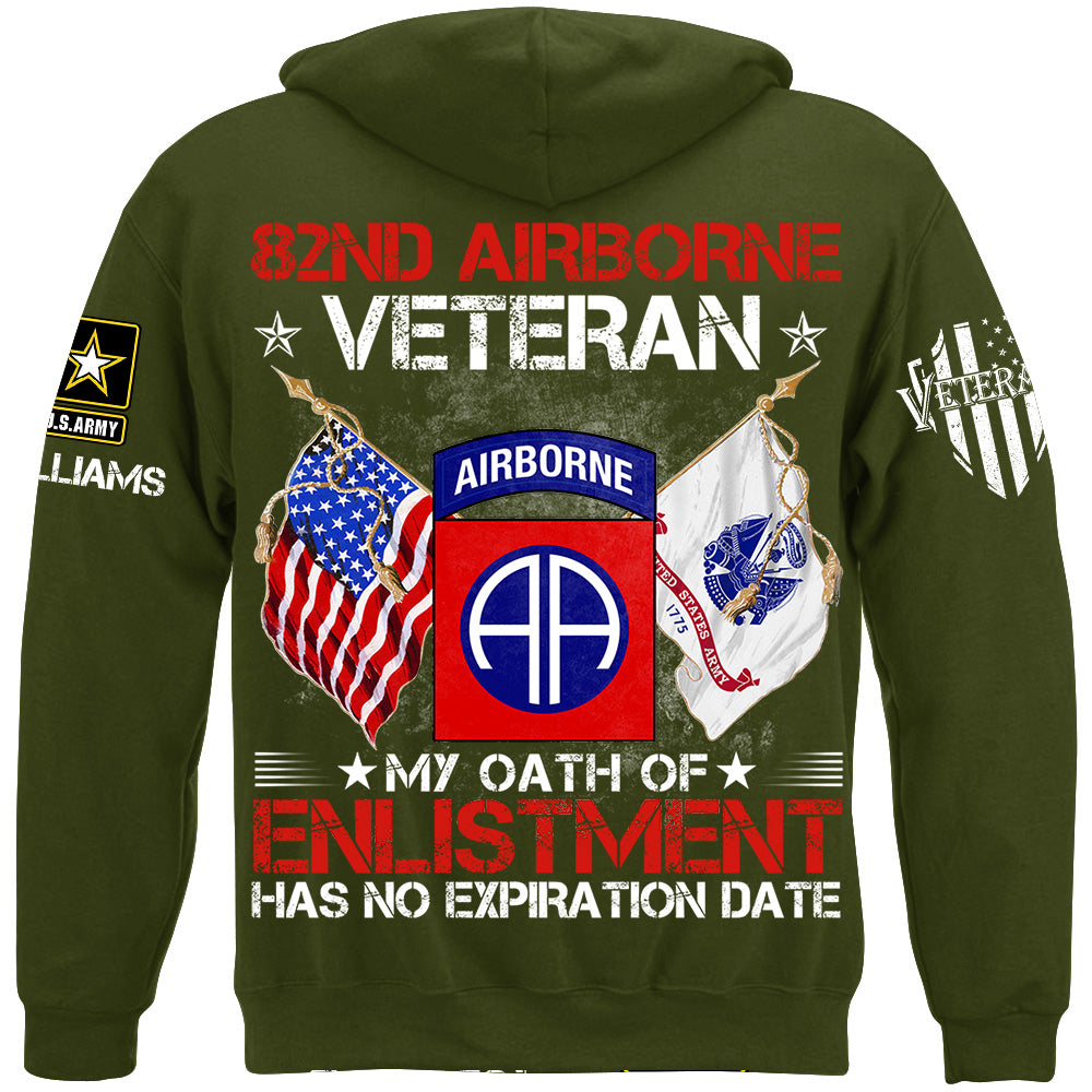 I Am A Veteran My Oath of Enlistment Has No Expiration Date Custom Shirt Gift For US Military Veteran H2511