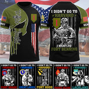 I Didn't Go To Harvard I Went To Fort Benning Vr2 Custom Military Base Division All Over Print Shirt For Veteran Veterans Day Gift H2511 Trna