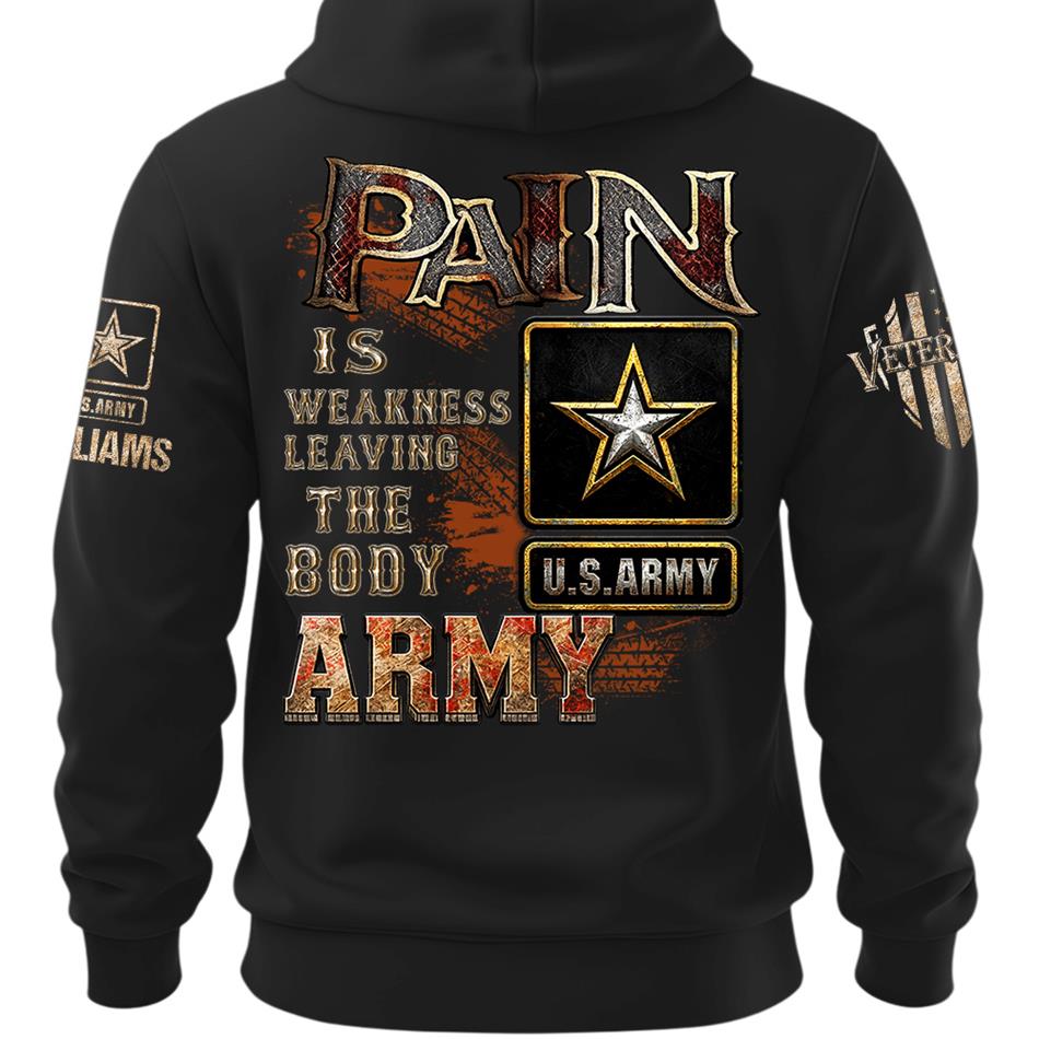 Pain Is Weakness Leaving The Body Custom Shirt For Proud Veteran Soldier Shirt H2511 Trna