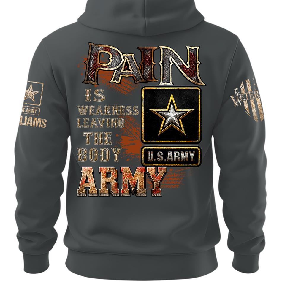 Pain Is Weakness Leaving The Body Custom Shirt For Proud Veteran Soldier Shirt H2511 Trna