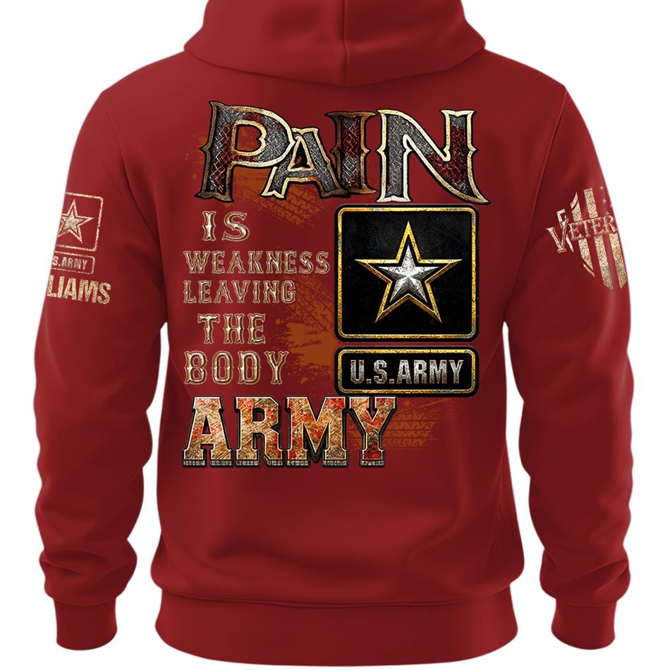 Pain Is Weakness Leaving The Body Custom Shirt For Proud Veteran Soldier Shirt H2511 Trna
