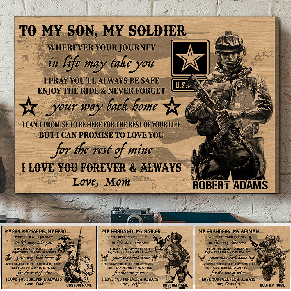 To My Son My Soldier I Love You Forever & Always Custom Poster Canvas Gift For Military Familes Home Decor H2511 Trna