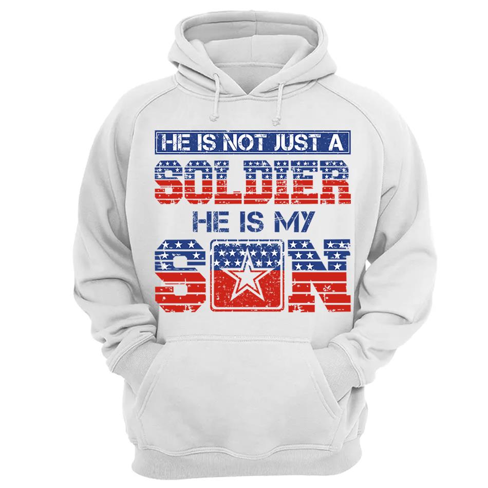 He Is Not Just A Soldier He Is My Son 4th July Proud Army Mom Custom Shirt For Proud Military Familes Shirt H2511 Trna