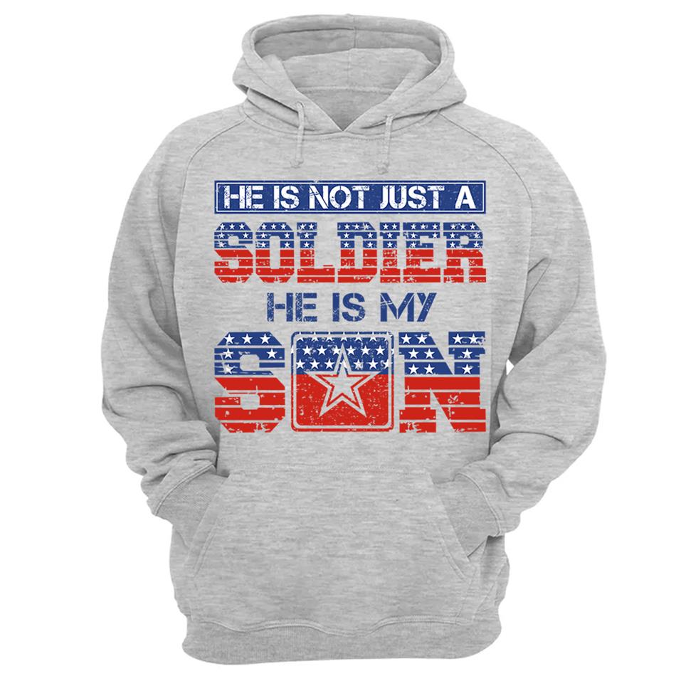 He Is Not Just A Soldier He Is My Son 4th July Proud Army Mom Custom Shirt For Proud Military Familes Shirt H2511 Trna