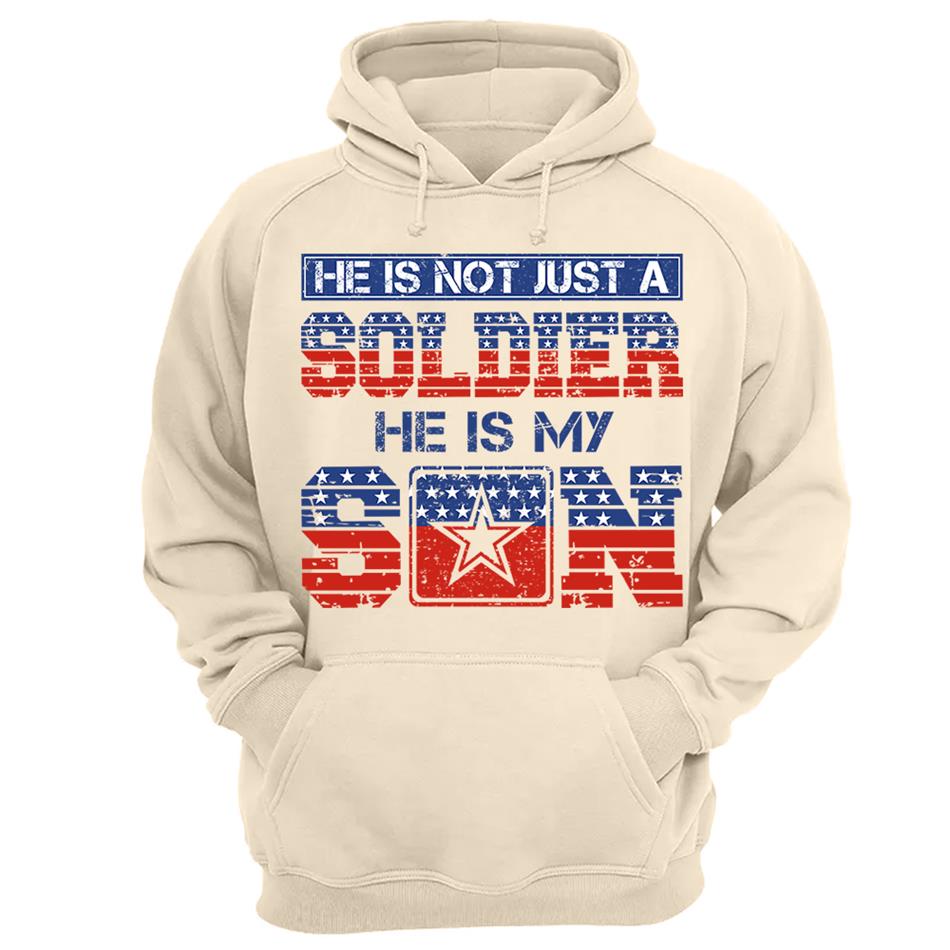 He Is Not Just A Soldier He Is My Son 4th July Proud Army Mom Custom Shirt For Proud Military Familes Shirt H2511 Trna