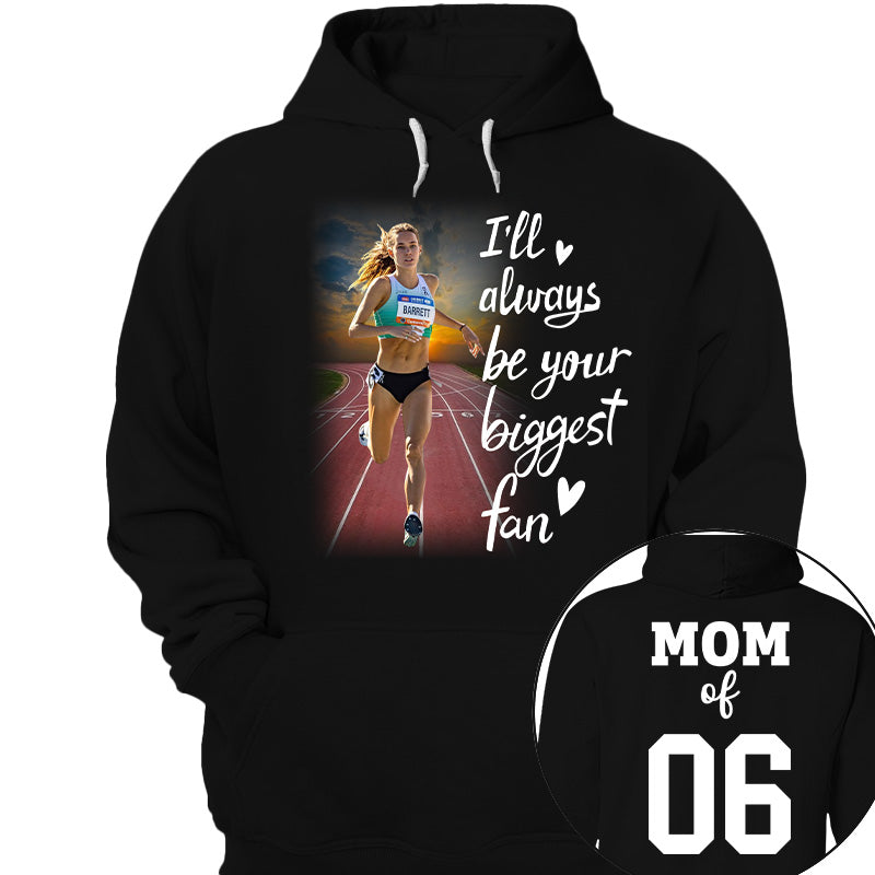 Personalized I’ll Always Be Your Biggest Fan, Custom Runner Photo T-Shirt, Track and Field Mom Gift Na02 Nh00