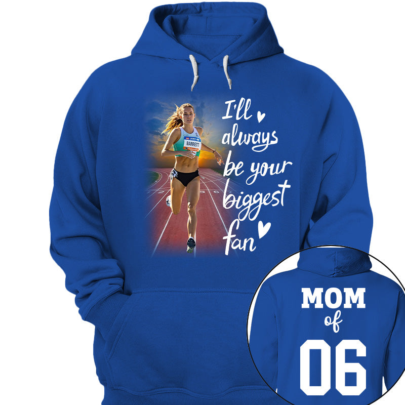 Personalized I’ll Always Be Your Biggest Fan, Custom Runner Photo T-Shirt, Track and Field Mom Gift Na02 Nh00