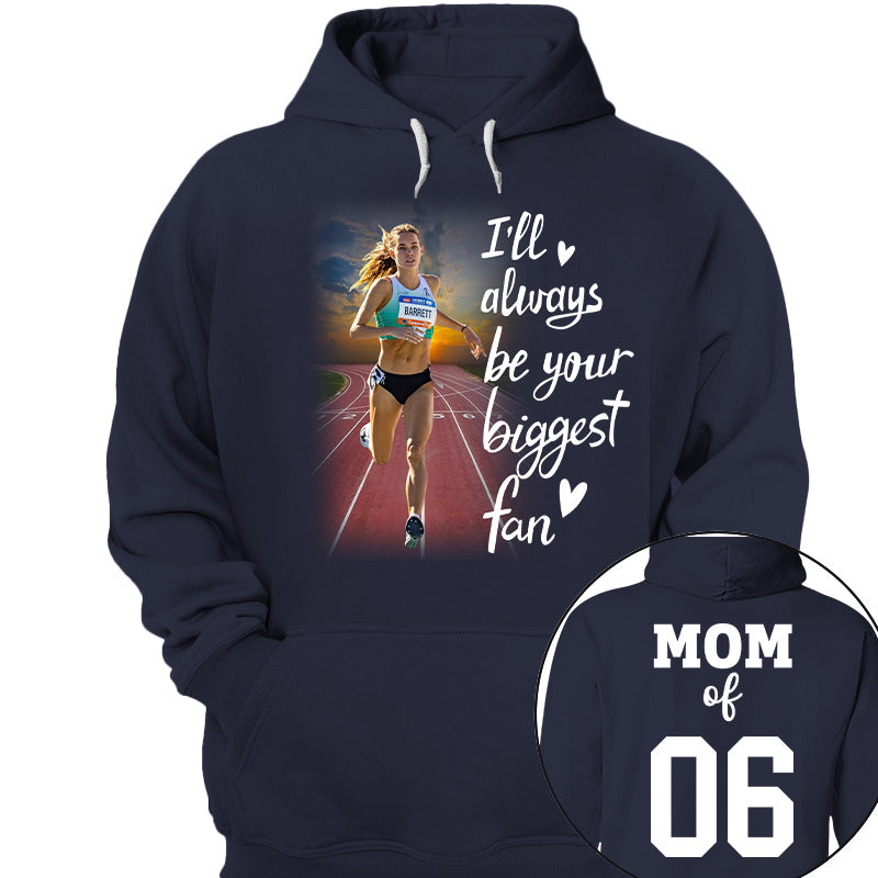Personalized I’ll Always Be Your Biggest Fan, Custom Runner Photo T-Shirt, Track and Field Mom Gift Na02 Nh00