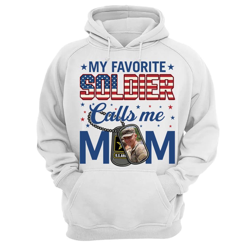 My Favorite Soldier Calls Me Mom Custom Photo Shirt For Proud Military Mom Dad 4th July Shirt H2511 Trna