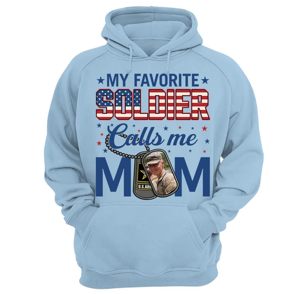 My Favorite Soldier Calls Me Mom Custom Photo Shirt For Proud Military Mom Dad 4th July Shirt H2511 Trna