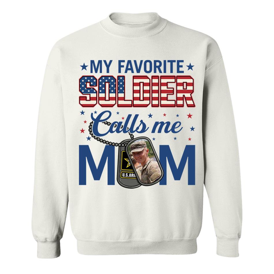 My Favorite Soldier Calls Me Mom Custom Photo Shirt For Proud Military Mom Dad 4th July Shirt H2511 Trna