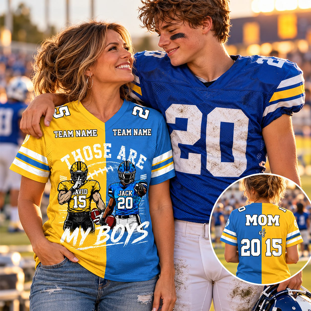 Custom Football Mom Jersey, Those Are My Boys Personalized Football Shirt, Custom Player Name & Number Jersey, Football Game Day Gift Na02 Pt99