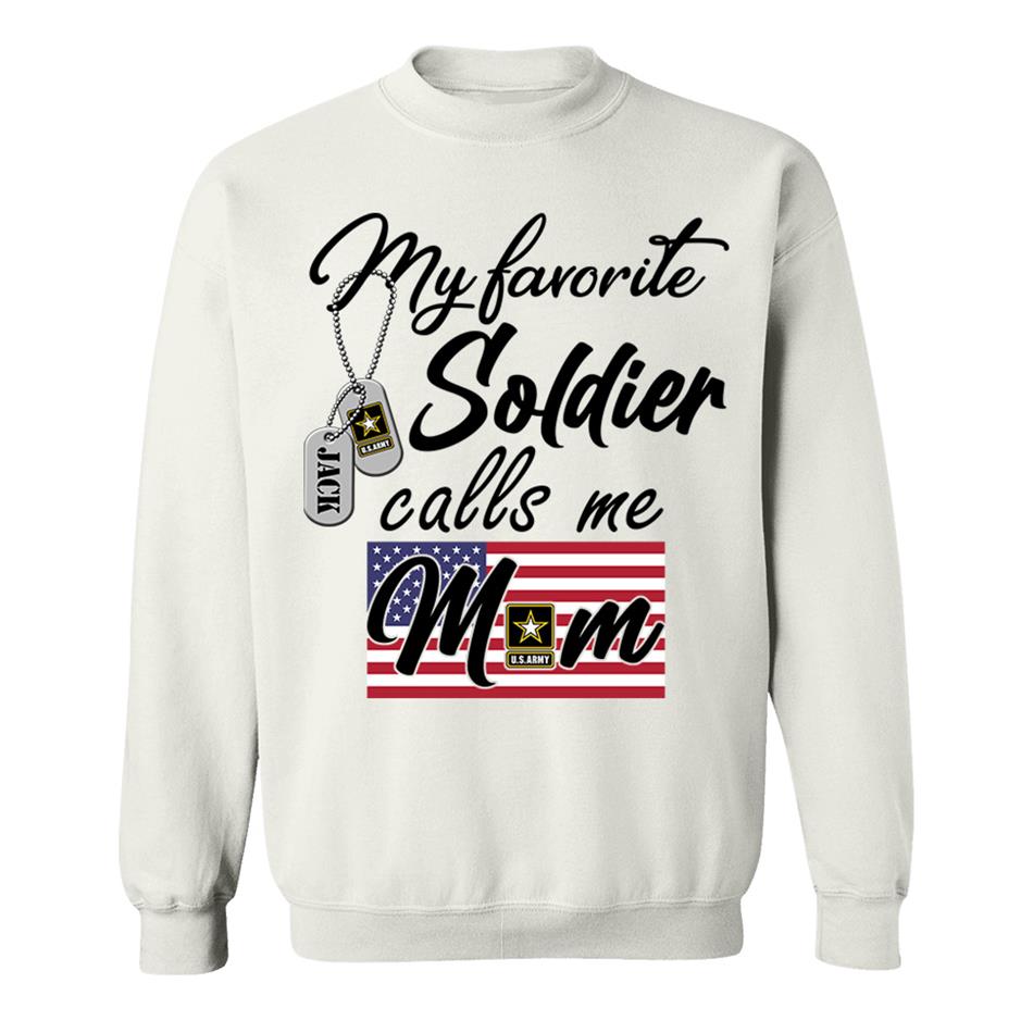 My Favorite Soldier Calls Me Mom Custom Shirt For All Military Branches Mom Dad Wife... All Family Members Shirt H2511 Trna