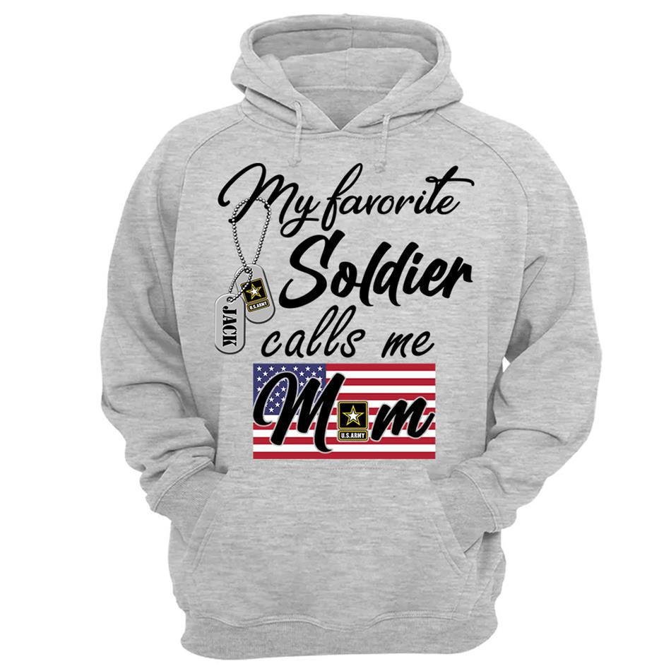 My Favorite Soldier Calls Me Mom Custom Shirt For All Military Branches Mom Dad Wife... All Family Members Shirt H2511 Trna