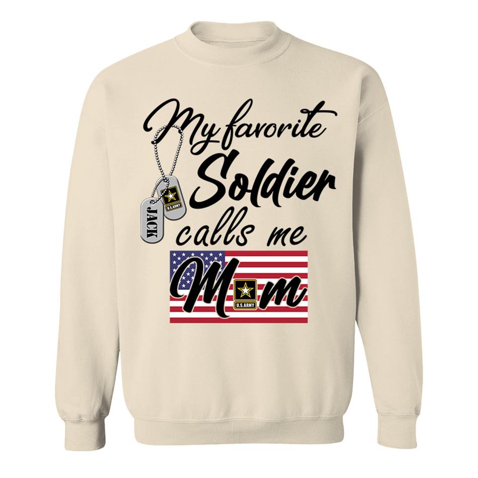 My Favorite Soldier Calls Me Mom Custom Shirt For All Military Branches Mom Dad Wife... All Family Members Shirt H2511 Trna