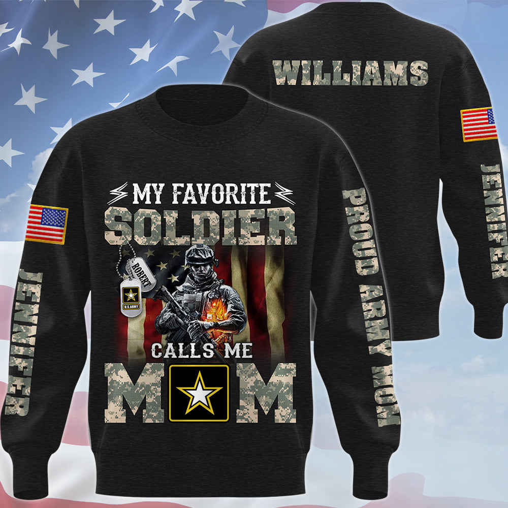 My Favorite Soldier Calls Me Mom Proud Army Mom Custom All Over Print Shirt Hoodie Gift For US Military Mom Dad Family Members H2511