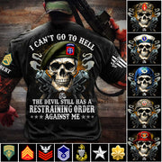 Veteran Skull I Can't Go To Hell The Devil Still Has A Restraining Order Against Me Custom Shirt For US Veteran Dad Grandpa H2511 Trna