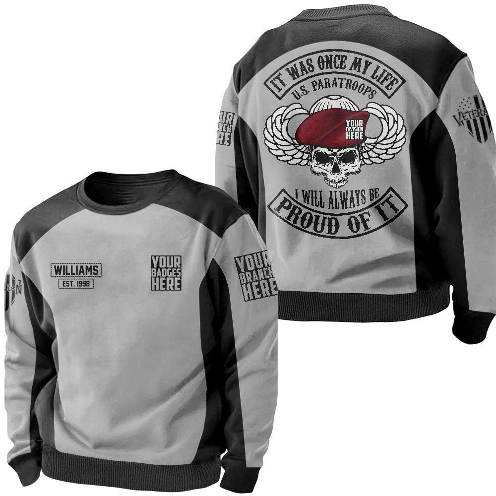 Design It Was Once My Life I Will Always Be Proud Of It Personalized All Over Print Shirt For Veteran H2511