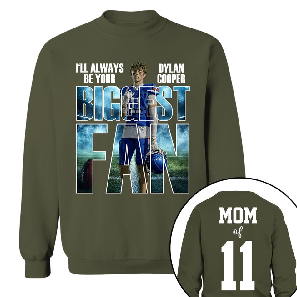 I Will Always Be Your Biggest Fan Proud Mom Of Number Custom Photo Shirt For Football Mom Dad Family Game Day Team Shirt H2511 Trna