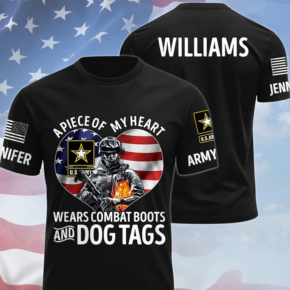 Proud Army Mom, A Piece of My Heart Wears Combat Boots and Dog Tags Custom All Over Print Shirt Hoodie Gift For US Military Mom Grandma Sister H2511 Trna