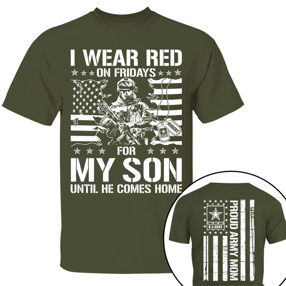 I Wear Red On Friday For My Son Support Our Troops Custom Shirt For Military Graduate Family Shirt For Dad Mom Family Members H2511 Trna