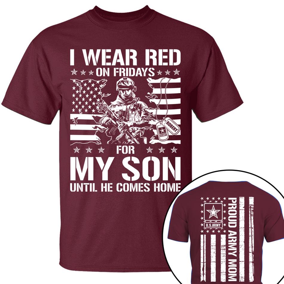 I Wear Red On Friday For My Son Support Our Troops Custom Shirt For Military Graduate Family Shirt For Dad Mom Family Members H2511 Trna