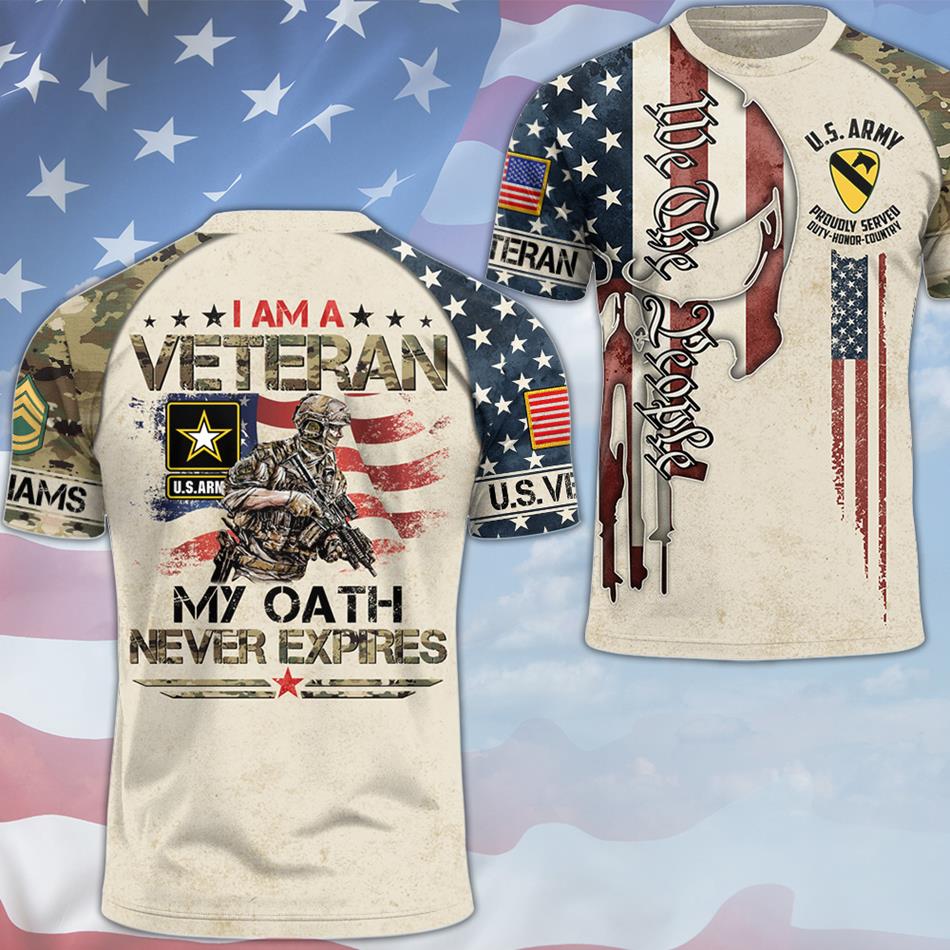 I Am A Veteran My Oath Never Expires Custom Skull We The People All Over Print Shirt Hoodie Gift For US Veterans H2511 Trna