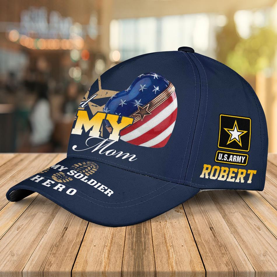 Proud Army Mom My Son My Soldier My Hero Custom Cap Gift For US Military Family Members Proud Cap H2511 Trna