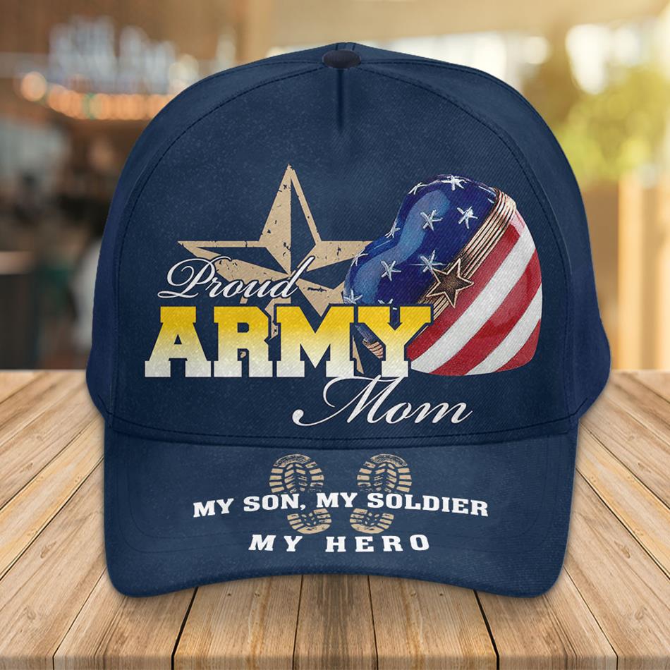 Proud Army Mom My Son My Soldier My Hero Custom Cap Gift For US Military Family Members Proud Cap H2511 Trna