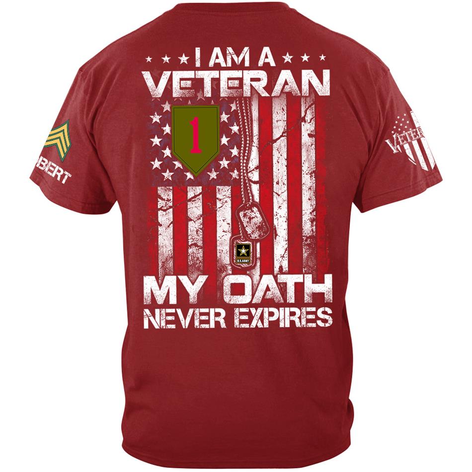I am A Veteran My Oath Never Expires Veteran Day Custom Division Rank Shirt For Soldier Veteran Dad Grandpa H2511 Trna