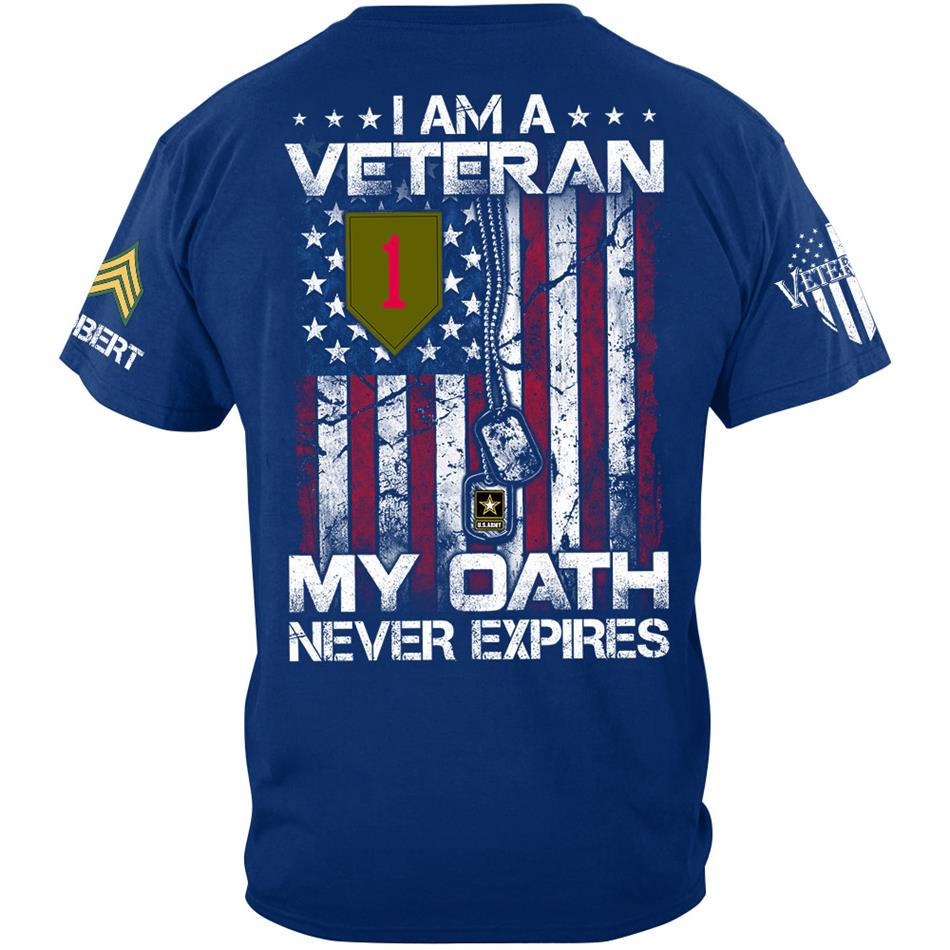 I am A Veteran My Oath Never Expires Veteran Day Custom Division Rank Shirt For Soldier Veteran Dad Grandpa H2511 Trna
