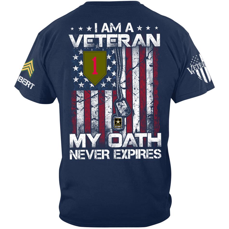 I am A Veteran My Oath Never Expires Veteran Day Custom Division Rank Shirt For Soldier Veteran Dad Grandpa H2511 Trna