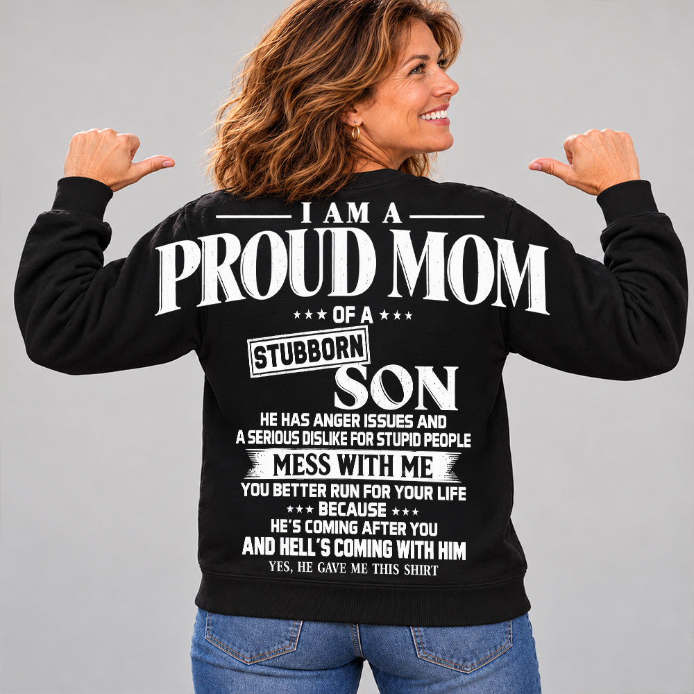 I Am A Proud Mom Of A Stubborn Son Oversized Shoulder Print Shirt T24