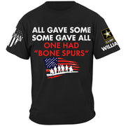 Some Gave All One Had Bone Spurs Custom Shirt For Veteran H2511 Trna