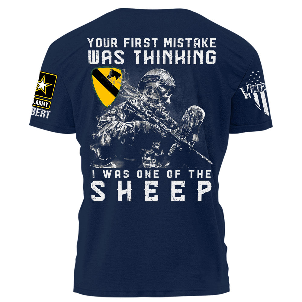 Your First Mistake Was Thinking I Was One Of The Sheep Personalized Shirt For Veteran H2511